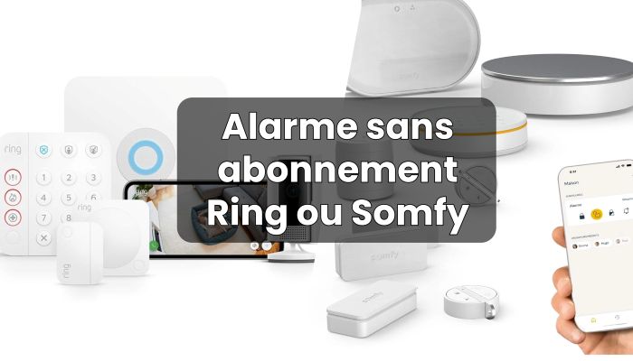 Alarme sans abonnement bien choisir