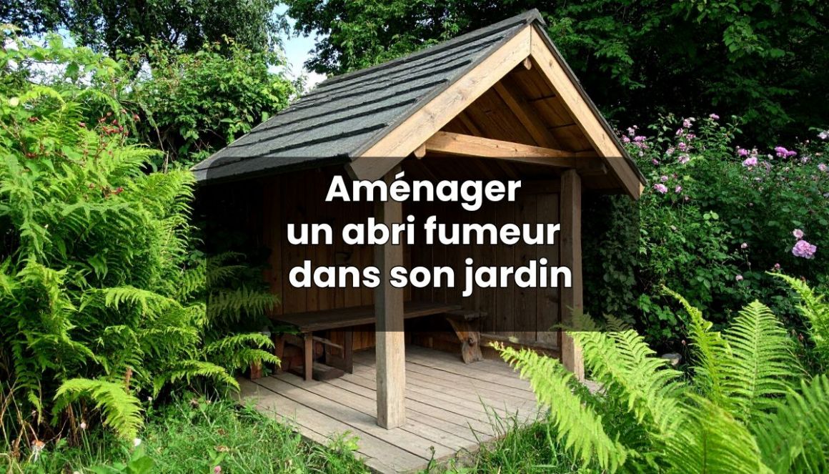 Comment j'aménage un espace fumeur discret et fonctionnel dans mon jardin ?